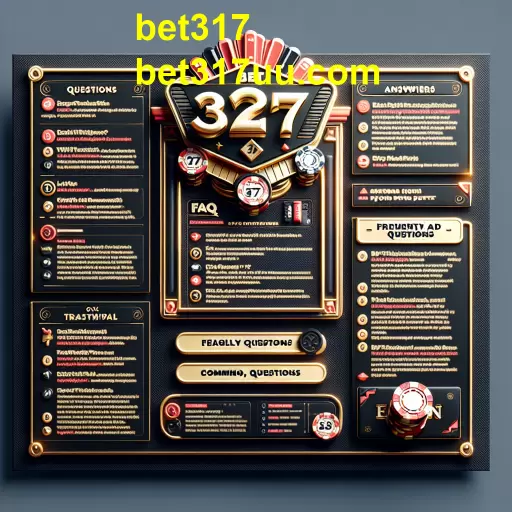 Explorando a Seção de Perguntas Frequentes do Bet317